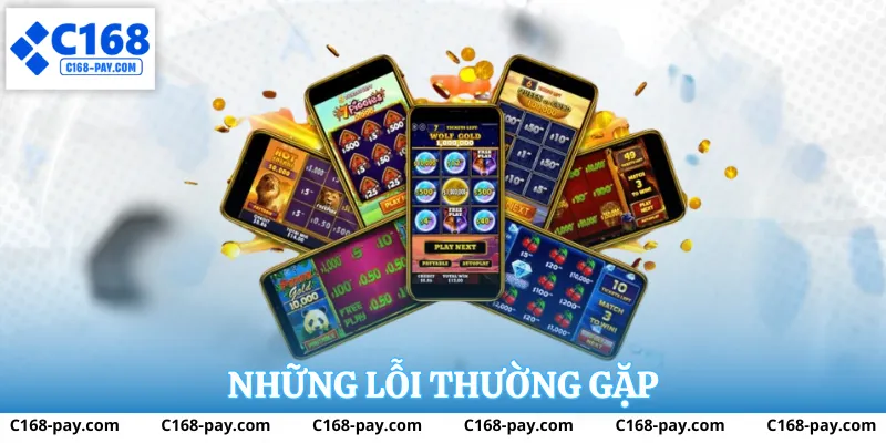 Đăng Nhập C168 3 Những sai sót phổ biến khi đăng nhập C168